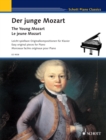 The Young Mozart : Easy original pieces for piano, written by Mozart at the age of six and eight years - eBook