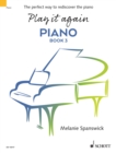 Play it again: Piano : The perfect way to rediscover the piano. Book 3 - eBook