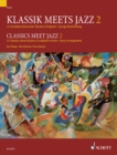 Classics meet Jazz 2 : 14 famous classical pieces, original version + jazzy arrangement for piano - eBook