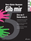 Give me five : Easy Piano Pieces in five-note range from Minuet to Pop Ballad - eBook