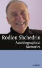 Rodion Shchedrin : Autobiographical Memories - eBook