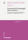 Comunita di linguaggio alla frontiera : La Parrocchia personale di lingua italiana di Basilea nell' "angolo delle tre terre" - eBook