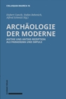 Archaologie der Moderne : Antike und Antike-Rezeption als Paradigma und Impuls - eBook
