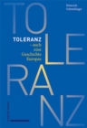 Toleranz - auch eine Geschichte Europas - eBook