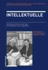 Intellektuelle : Karrieren und Krisen einer Figur vom Mittelalter bis zur Gegenwart - eBook
