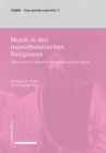 Musik in den monotheistischen Religionen : Reflexionen zur asthetischen Funktion sakraler Musik - eBook