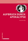 Aufbruch durch Apokalypse : Eranos 2022 und 2023 - eBook