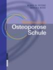 Numbrechter Osteoporose Schule - eBook