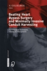 Beating Heart Bypass Surgery and Minimally Invasive Conduit Harvesting : Cardiosurgical Techniques, Anesthesia Management - eBook