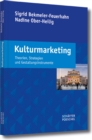 Kulturmarketing : Theorien, Strategien und Gestaltungsinstrumente - eBook