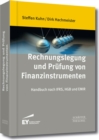 Rechnungslegung und Prufung von Finanzinstrumenten : Handbuch nach IFRS, HGB und EMIR - eBook
