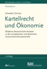 Kartellrecht und Okonomie : Moderne okonomische Ansatze in der europaischen und deutschen Zusammenschlusskontrolle - eBook