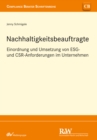 Nachhaltigkeitsbeauftragte : Einordnung und Umsetzung von ESG- und CSR-Anforderungen im Unternehmen - eBook