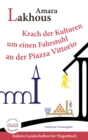 Krach der Kulturen um einen Fahrstuhl an der Piazza Vittorio - eBook