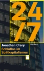 24/7 : Schlaflos im Spatkapitalismus - eBook