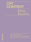 Cat Content : Digitale Bildkulturen - eBook