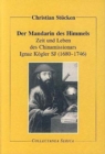 Zeit und Leben des Chinamissionars Ignaz Koegler SJ (1680-1746) - Book