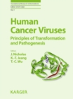 Human Cancer Viruses : Principles of Transformation and Pathogenesis. - eBook