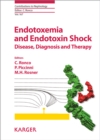 Endotoxemia and Endotoxin Shock : Disease, Diagnosis and Therapy. - eBook
