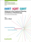 IMRT, IGRT, SBRT : Advances in the Treatment Planning and Delivery of Radiotherapy. - eBook