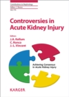 Controversies in Acute Kidney Injury - eBook