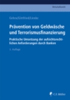 Pravention von Geldwasche und Terrorismusfinanzierung : Praktische Umsetzung der aufsichtsrechtlichen Anforderungen durch Banken - eBook