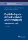 Kapitalanlage in der betrieblichen Altersversorgung : Grundlagen und Praxis - eBook