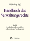 Handbuch des Verwaltungsrechts : Band II: Grundstrukturen des europaischen und internationalen Verwaltungsrechts. eBook - eBook