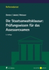 Die Staatsanwaltsklausur: Prufungswissen fur das Assessorexamen - eBook