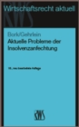 Aktuelle Probleme der Insolvenzanfechtung - eBook