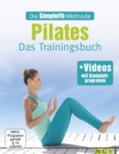 Die SimpleFit-Methode - Pilates : Das Trainingsbuch - mit Videos mit Komplettprogramm - eBook