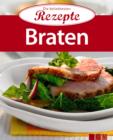 Braten : Die beliebtesten Rezepte - eBook