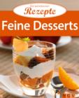 Feine Desserts : Die beliebtesten Rezepte - eBook