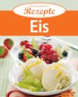 Eis : Die beliebtesten Rezepte - eBook