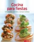 Cocina para fiestas : Nuestras 100 mejores recetas en un solo libro - eBook