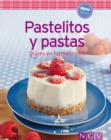 Pastelitos y pastas : Nuestras 100 mejores recetas en un solo libro - eBook