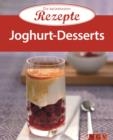 Joghurt-Desserts : Die beliebtesten Rezepte - eBook