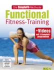 Die SimpleFit-Methode Functional Fitness-Training : Mit Videos mit 5 Komplettprogrammen - eBook