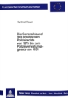 Die Generalklausel des preussischen Polizeirechts von 1875 bis zum Polizeiverwaltungsgesetz von 1931 - Book