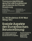 Soziale Aspekte der Europaeischen Raumordnung : Les aspects sociaux de l'amenagement du territoire europeen- Social Aspects of European Regional Planning - Book