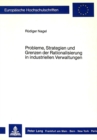 Probleme, Strategien und Grenzen der Rationalisierung in industriellen Verwaltungen - Book
