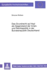 Das Grundrecht auf Asyl als Gegenstand der Innen- und Rechtspolitik in der Bundesrepublik Deutschland - Book