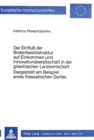 Der Einfluss der Bodenbesitzstruktur auf Einkommen und Innovations- bereitschaft in der griechischen Landwirtschaft- dargestellt am Beispiel eines thessalischen Dorfes : dargestellt am Beispiel eines - Book