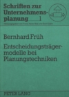 Entscheidungstraegermodelle bei Planungstechniken - Book