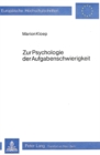 Zur Psychologie der Aufgabenschwierigkeit - Book