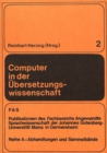 Computer in der Uebersetzungswissenschaft : Sprachpraktische und terminologische Studien - Book