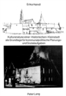 Kulturanalyse einer «historischen» Kleinstadt als Grundlage fuer kommunalpolitische Planungs- und Sozialaufgaben - Book