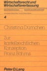 Zur kartellrechtlichen Konzeption Franz Boehms - Book