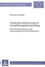 Aussendienststeuerung im Investitionsguetermarketing : Eine Problemanalyse unter praxeologischen Gesichtspunkten - Book