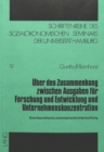 Ueber den Zusammenhang zwischen Ausgaben fuer Forschung und Entwicklung und Unternehmenskonzentration : Eine theoretische und empirische Untersuchung - Book